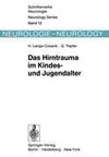 Das Hirntrauma im Kindes- und Jugendalter