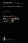 Privatwirkung der Grundrechte in den USA