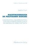 Machtmißbrauch im politischen Diskurs