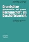 Grundsätze gewissenhafter und getreuer Rechenschaft im Geschäftsbericht