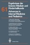 Ergebnisse der Inneren Medizin und Kinderheilkunde / Advances in Internal Medicine and Pediatrics