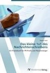 Das kleine 1x1 des Nachrichtenschreibens