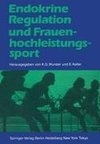 Endokrine Regulation und Frauenhochleistungssport