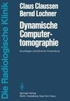 Dynamische Computertomographie