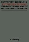 Physik der Ferrite und der verwandten magnetischen Oxide