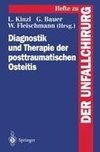 Diagnostik und Therapie der posttraumatischen Osteitis