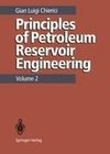 Principles of Petroleum Reservoir Engineering