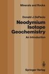 Neodymium Isotope Geochemistry