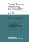 Current Topics in Microbiology and Immunology / Ergebnisse der Mikrobiologie und Immunitätsforschung