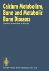 Calcium Metabolism, Bone and Metabolic Bone Diseases