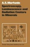 Spectroscopy, Luminescence and Radiation Centers in Minerals