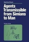 Agents Transmissible from Simians to Man