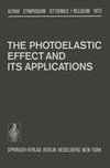 The Photoelastic Effect and Its Applications