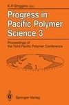 Progress in Pacific Polymer Science 3