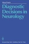 Diagnostic Decisions in Neurology