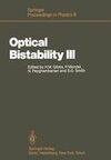 Optical Bistability III