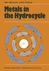 Metals in the Hydrocycle