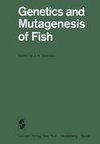 Genetics and Mutagenesis of Fish