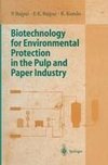 Biotechnology for Environmental Protection in the Pulp and Paper Industry