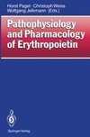 Pathophysiology and Pharmacology of Erythropoietin