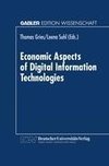 Economic Aspects of Digital Information Technologies