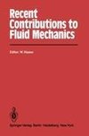 Recent Contributions to Fluid Mechanics