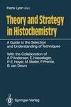 Theory and Strategy in Histochemistry