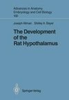 The Development of the Rat Hypothalamus