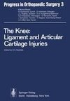 The Knee: Ligament and Articular Cartilage Injuries