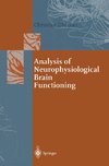 Analysis of Neurophysiological Brain Functioning