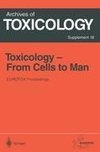 Toxicology- From Cells to Man