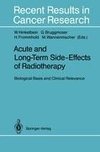 Acute and Long-Term Side-Effects of Radiotherapy