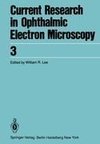 Current Research in Ophthalmic Electron Microscopy