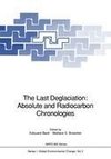 The Last Deglaciation: Absolute and Radiocarbon Chronologies