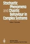 Stochastic Phenomena and Chaotic Behaviour in Complex Systems