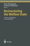 Restructuring the Welfare State