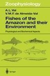 Fishes of the Amazon and Their Environment