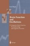 Brain Function and Oscillations