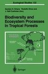 Biodiversity and Ecosystem Processes in Tropical Forests