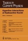 Hyperfine Interactions of Radioactive Nuclei