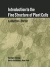 Introduction to the Fine Structure of Plant Cells