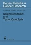 Bisphosphonates and Tumor Osteolysis