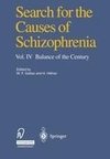 Search for the Causes of Schizophrenia