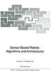 Sensor-Based Robots: Algorithms and Architectures