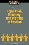 Population, Economy, and Welfare in Sweden