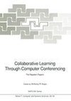 Collaborative Learning Through Computer Conferencing