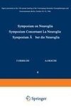 Symposium on Neuroglia / Symposium Concernant La Neuroglie / Symposium über die Neuroglia