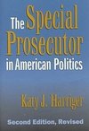 Harriger, K:  The Special Prosecutor in American Politics