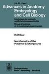 Morphometry of the Placental Exchange Area