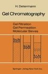 Gel Chromatography Gel Filtration · Gel Permeation · Molecular Sieves